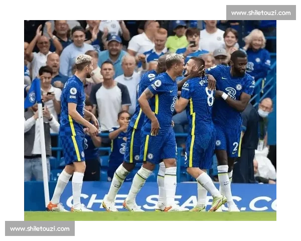 英超焦点战切尔西迎战利兹联争四形势迎关键考验主场强强对话悬念拉满